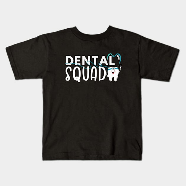 Dental Squad Kids T-Shirt by CoolFuture